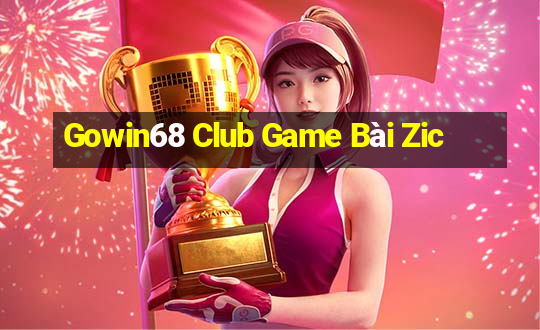 Gowin68 Club Game Bài Zic