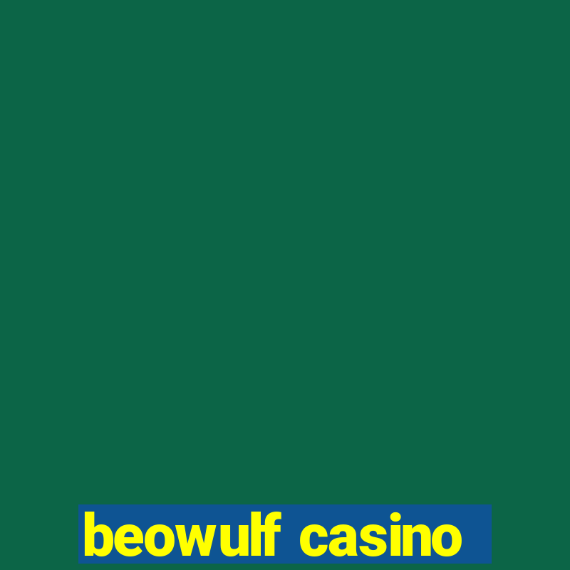 beowulf casino