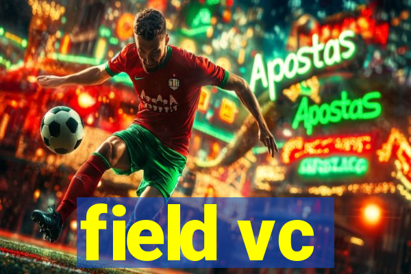 field vc