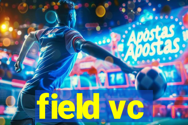 field vc