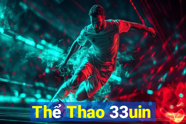 Thể Thao 33uin