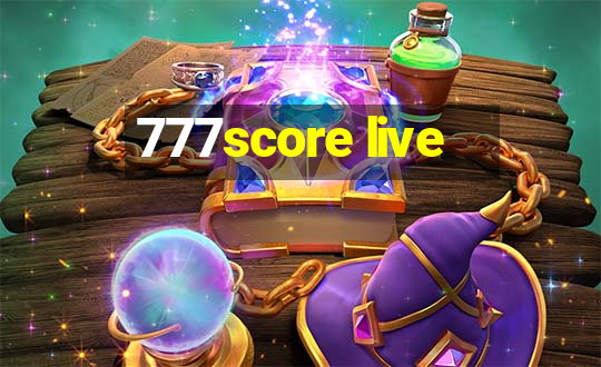 777score live