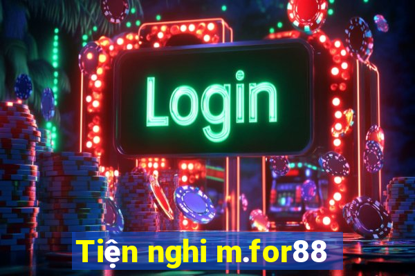 Tiện nghi m.for88