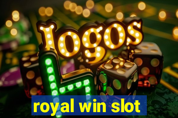 royal win slot