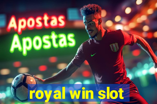 royal win slot