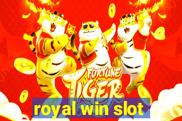 royal win slot