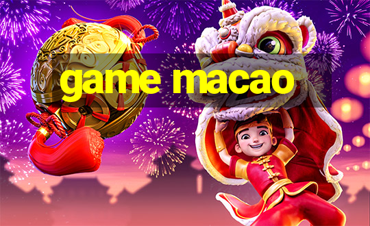 game macao