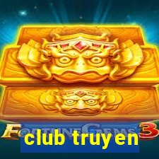 club truyen