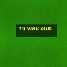 tải vinh club