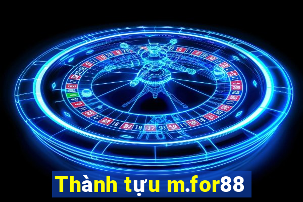 Thành tựu m.for88