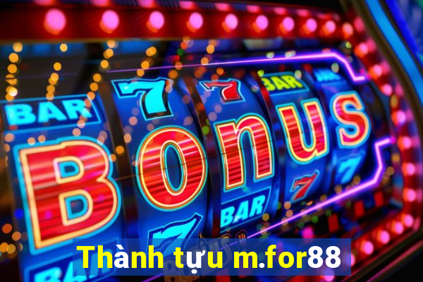 Thành tựu m.for88