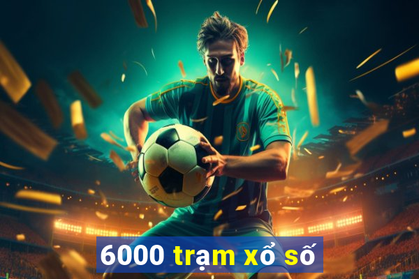 6000 trạm xổ số