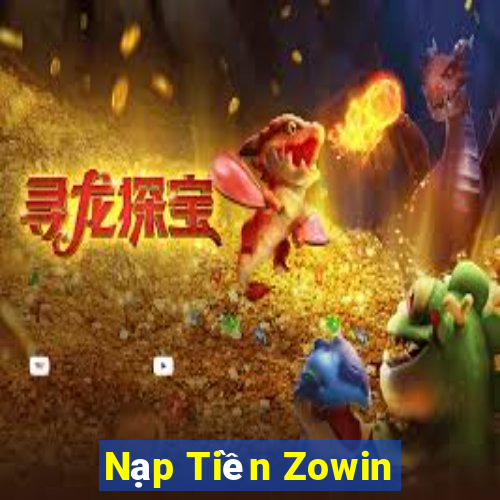 Nạp Tiền Zowin