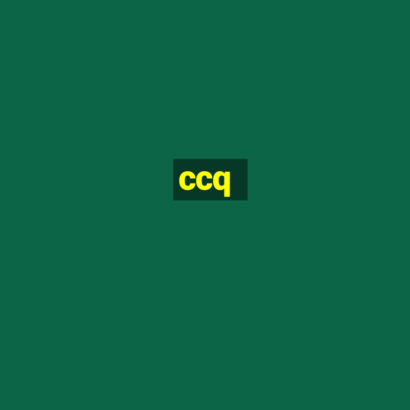 ccq