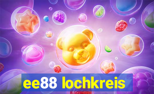 ee88 lochkreis