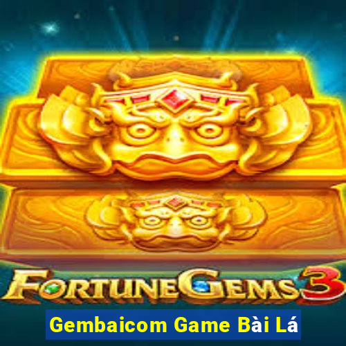 Gembaicom Game Bài Lá