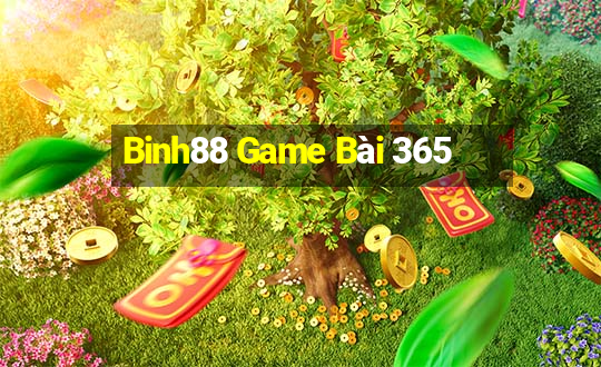 Binh88 Game Bài 365