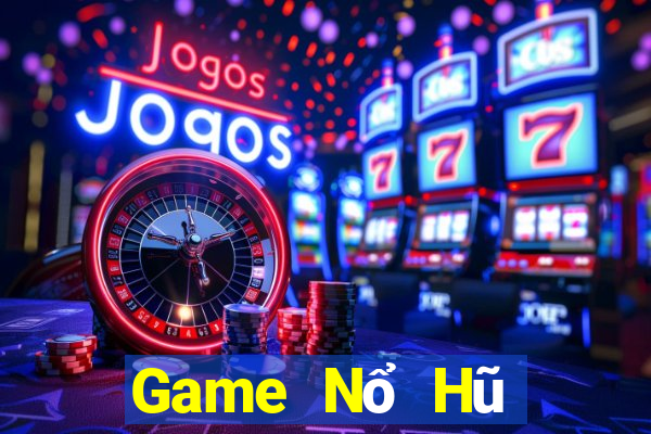 Game Nổ Hũ Tải Game Bài