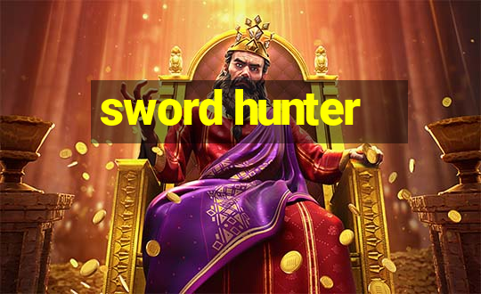 sword hunter