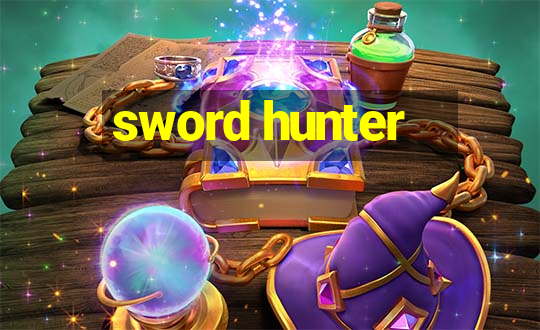 sword hunter