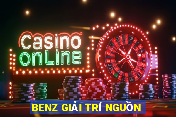 BENZ GIẢI TRÍ NGUỒN