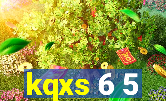 kqxs 6 5