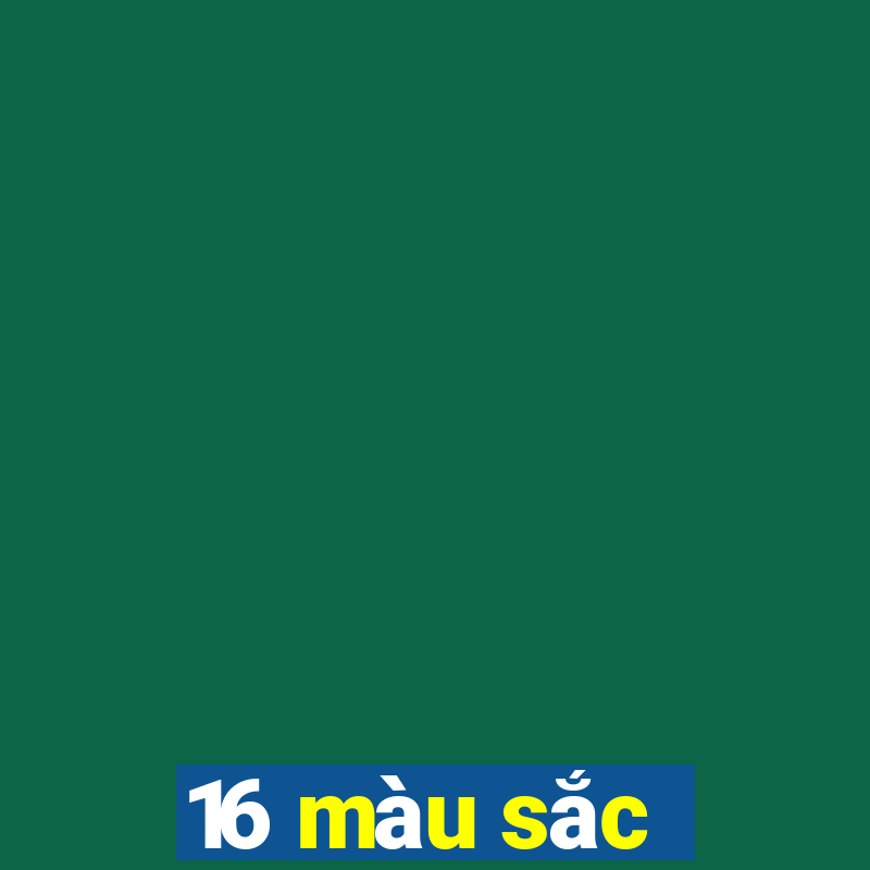 16 màu sắc