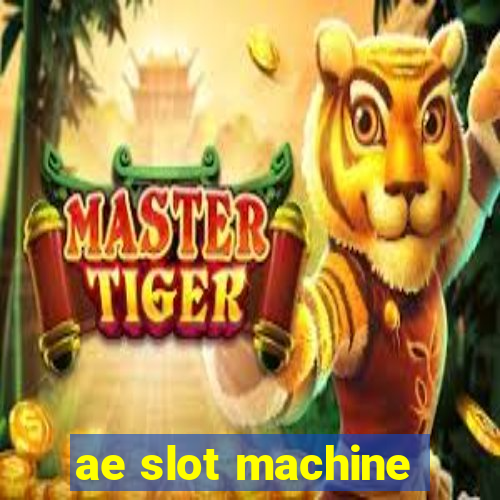 ae slot machine