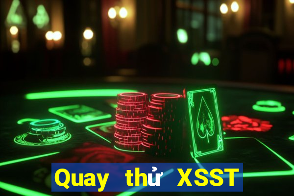 Quay thử XSST ngày 18