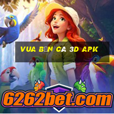 vua bắn cá 3d apk