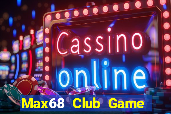 Max68 Club Game Bài Son