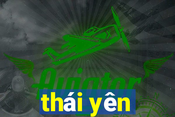 thái yên