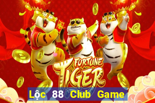 Lộc 88 Club Game Bài Mới