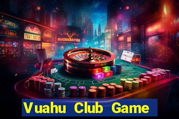 Vuahu Club Game Bài Ku.Fun