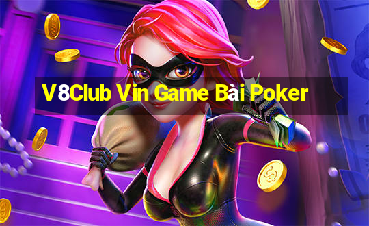 V8Club Vin Game Bài Poker