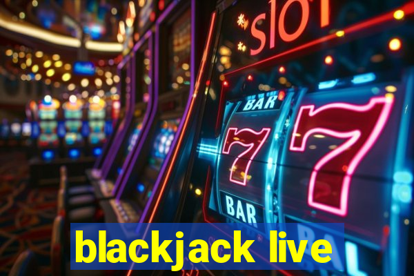 blackjack live