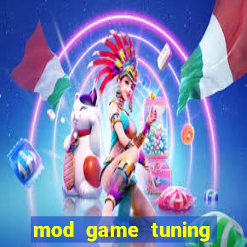 mod game tuning club online