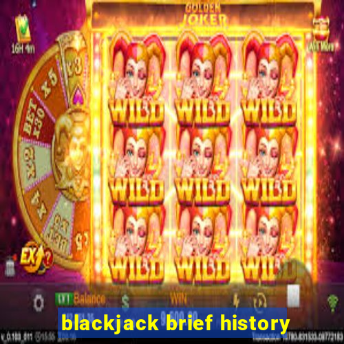 blackjack brief history