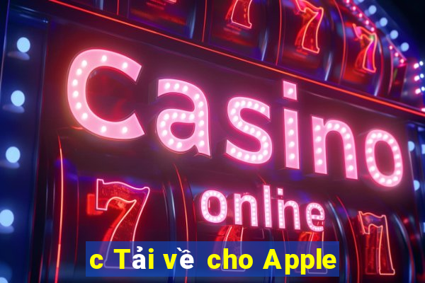 c Tải về cho Apple