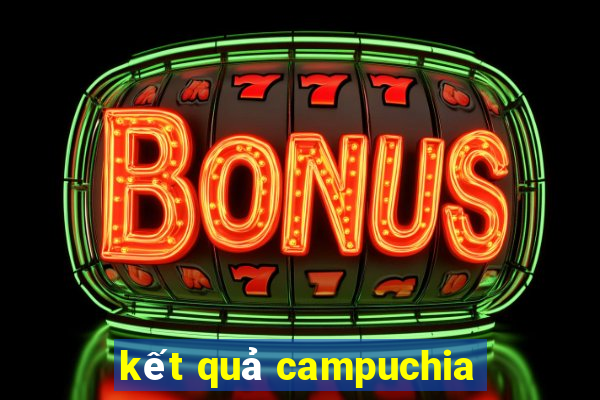 kết quả campuchia