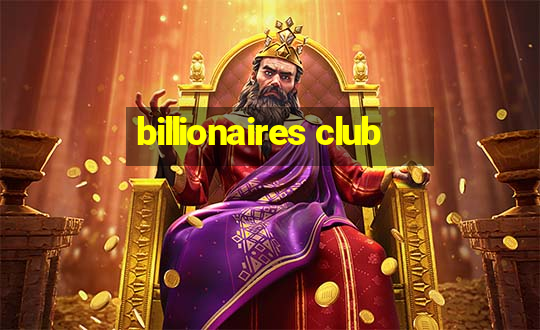 billionaires club