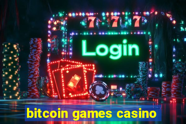 bitcoin games casino