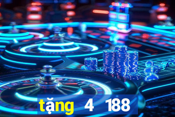 tặng 4 188 thật  và nhận 34