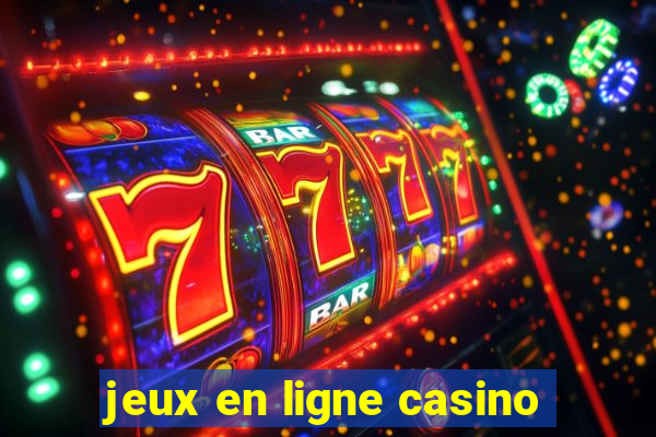 jeux en ligne casino