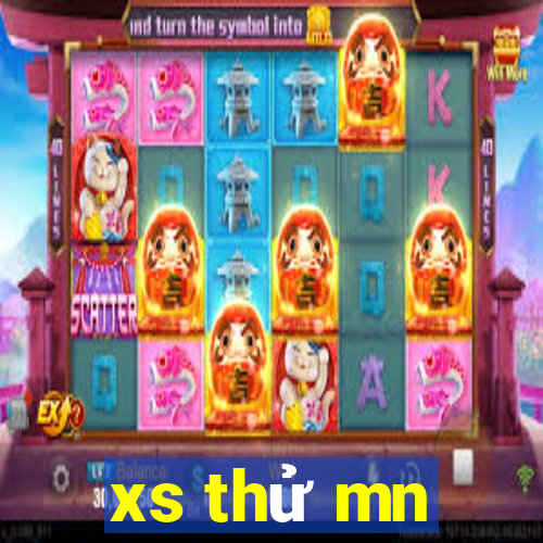 xs thử mn