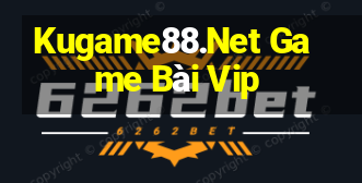 Kugame88.Net Game Bài Vip