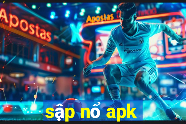 sập nổ apk