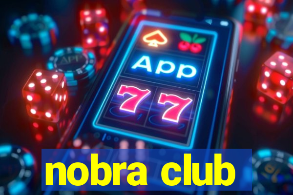 nobra club