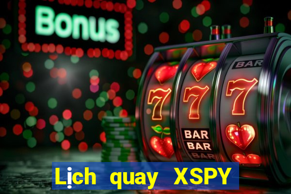 Lịch quay XSPY ngày 9