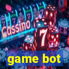 game bot